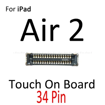 Dotik Digiziter LCD Zaslon FPC Priključek Na Flex matične plošče Odbor Za iPad 5 Zraku, 6 Zraka 2 Air3